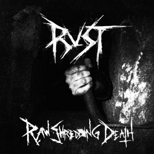 Rust (SWE) : Raw Shredding Death